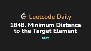 YouTube video '1848. Minimum Distance to the Target Element | Leetcode Daily - Python'