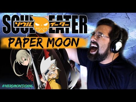 Soul Eater - Paper Moon [ENGLISH] - Caleb Hyles