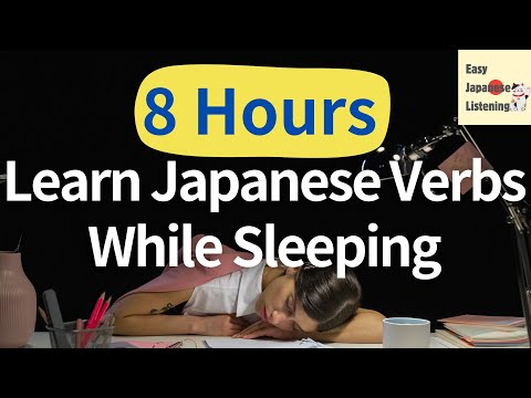 Learn Japanese While Sleeping | 8 Hours of Japanese Verbs with Relaxing Music