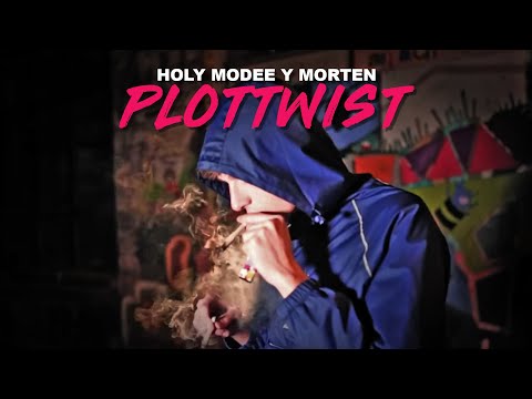 holy modee Y morten - Plottwist (prod. by Carlifornia) (Official Video)