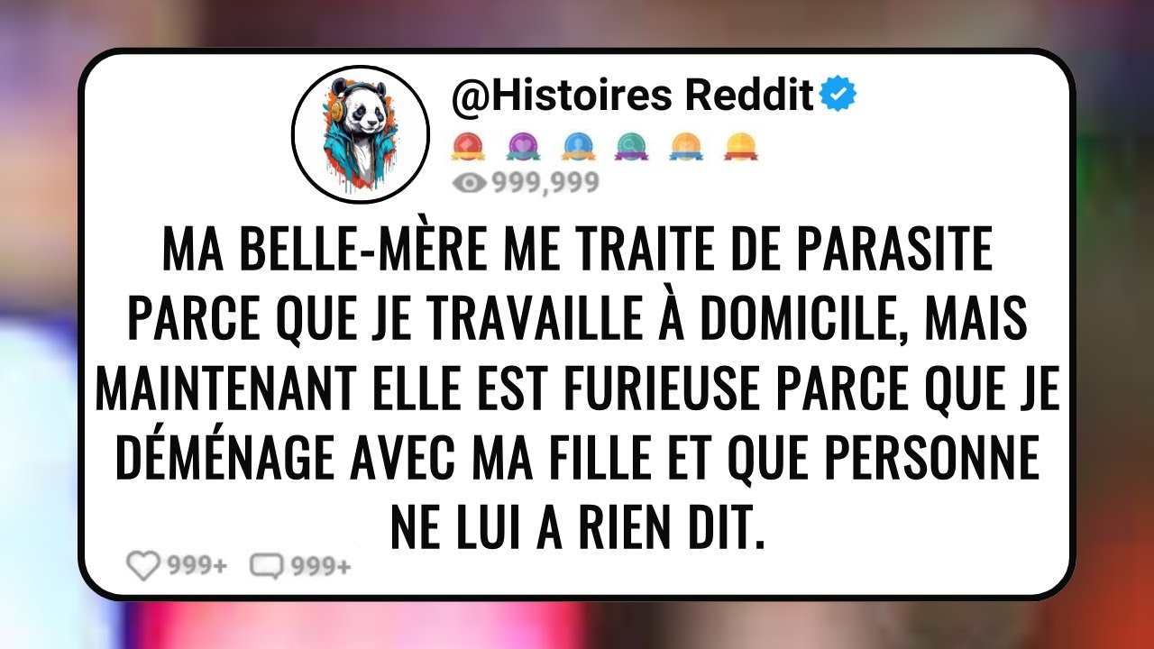 Ma Belle-Mère Me Traite De Parasite Parce Que Je Travaille à Domicile, Mais Maintenant Elle Est...