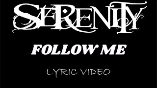 Serenity - Follow Me - 2016 - Lyric Video