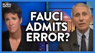 Fauci Admits What He Has Gotten Wrong, but It Isn't What You Think or Want | DM CLIPS | Rubin Report