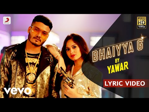 Yawar - Bhaiyya G - Official Lyric Video | Ft. Jannat Zubair Rahmani | Filtr Fresh