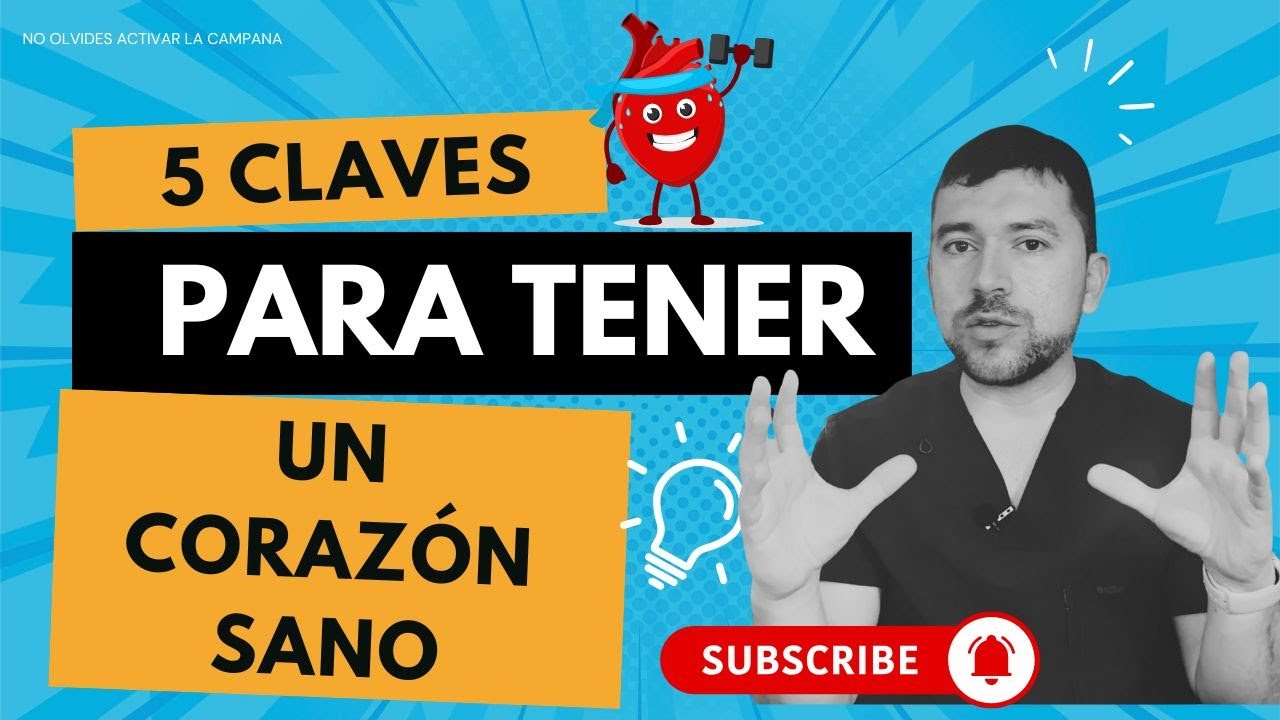5 CLAVES PARA MANTENER UN CORAZÓN SANO Y FUERTE! #salud