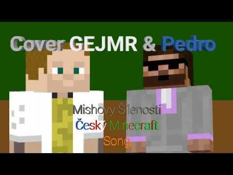 Mishovy Šílenosti - Czech Minecraft Song COVER Gejmříček & Pedro