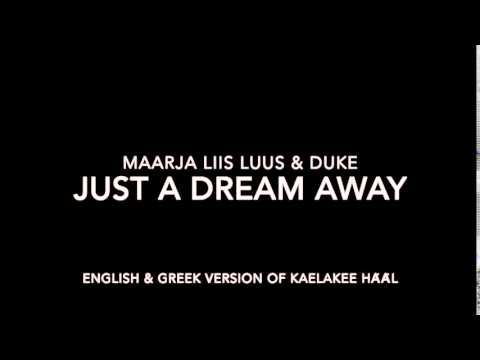 Just a Dream Away