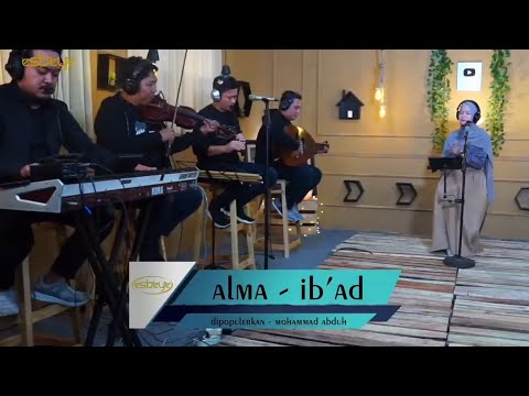 Alma Esbeye - Ib'ad ( KILLIL 'ASYIQIN )