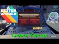 A Better World — Launch Trailer