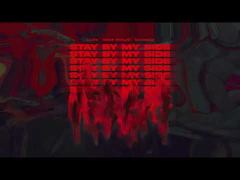 Alvix & Mike Emilio & Mangoo - Stay By My Side