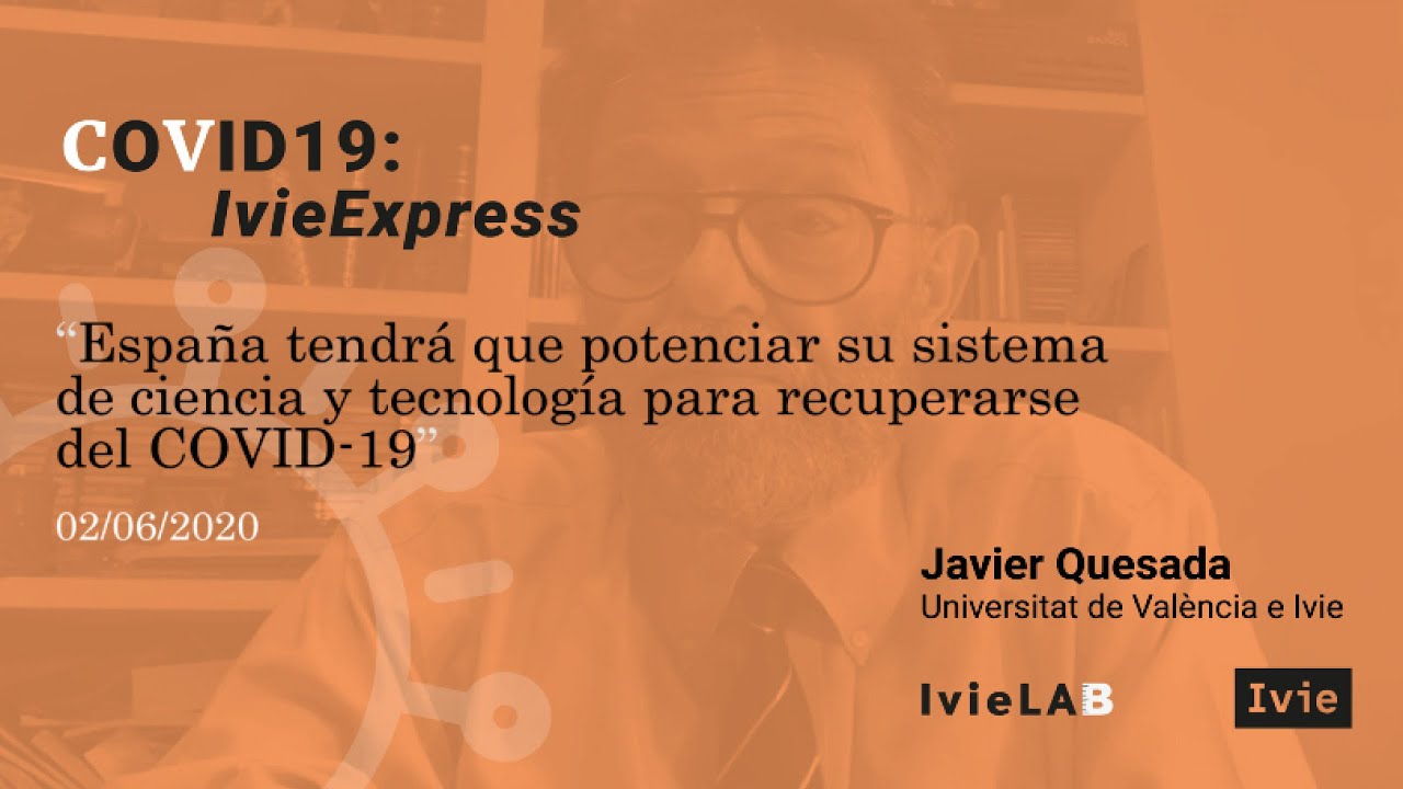 Javier Quesada: "España tendrá que potenciar su sistema de ciencia y tecnología para recuperarse del COVID-19"