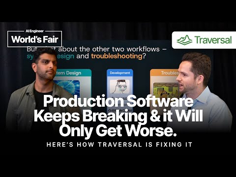 Production software keeps breaking and it will only get worse — Anish Agarwal, Traversal.ai