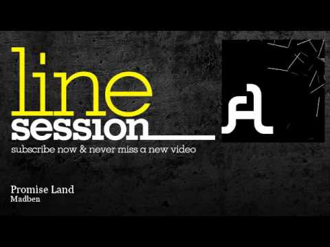 Madben - Promise Land - LineSession