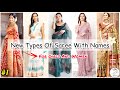 Different types of Saree's In india & their Name | Fashinable & Traditinal Saree's /types of sarees
