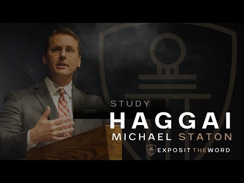 Haggai 2:1-9 | The Promised Glory - Michael Staton