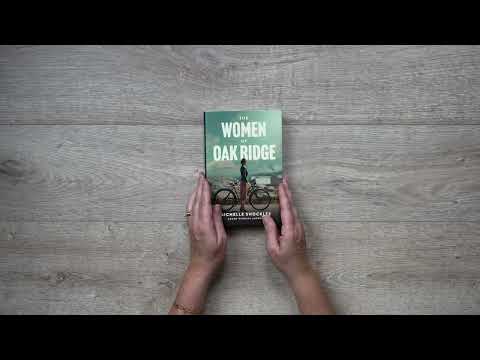 Video Preview for The Women of Oak Ridge | Hardcover