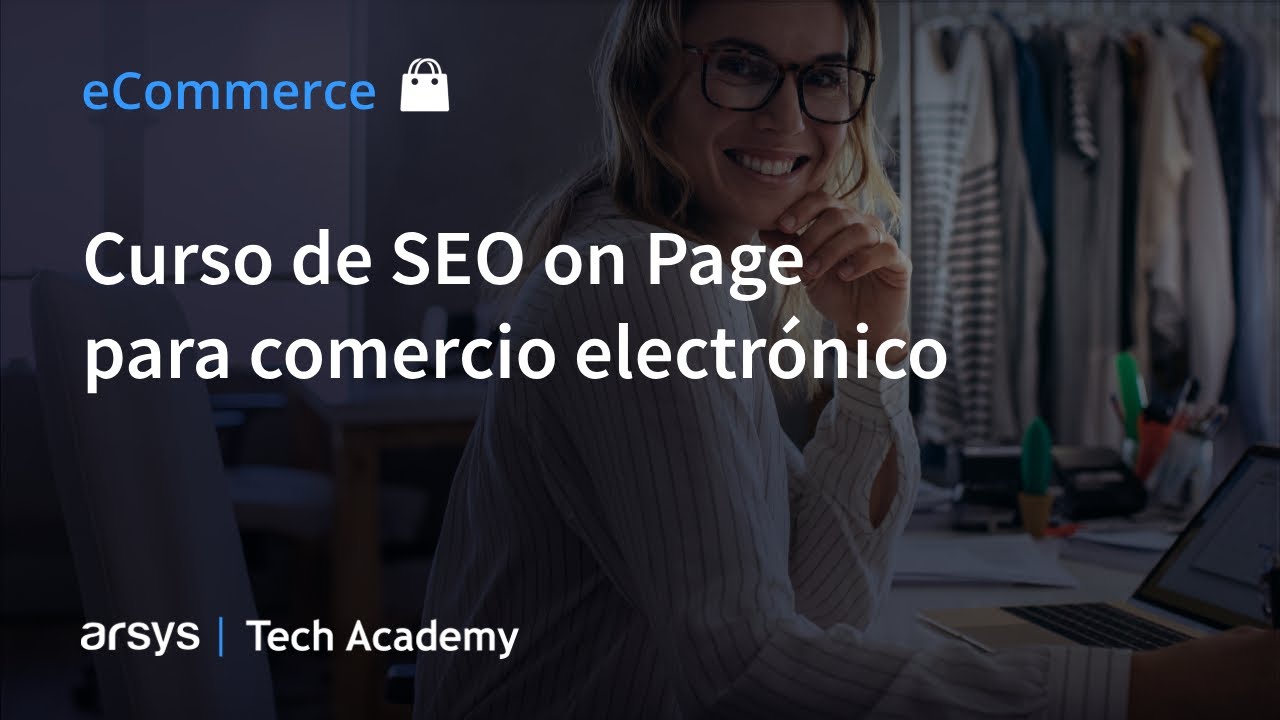 Curso de ecommerce: SEO on Page
