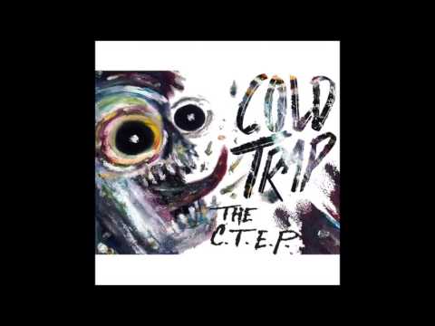 Cold Trap - The C T E P (Full EP)