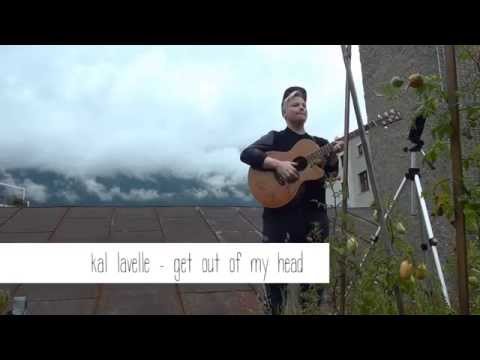 Kal Lavelle - Get Out of My Head | tummelplatz.