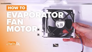 How to Replace Freezer Evaporator Fan Motor (part # WR60X25858) on Your GE Refrigerator