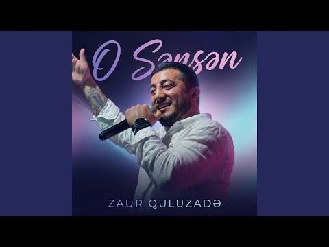 O Sənsən