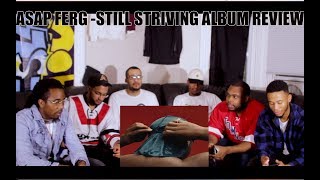 ASAP FERG -STILL STRIVING REACTION/REVIEW (FULL ALBUM)