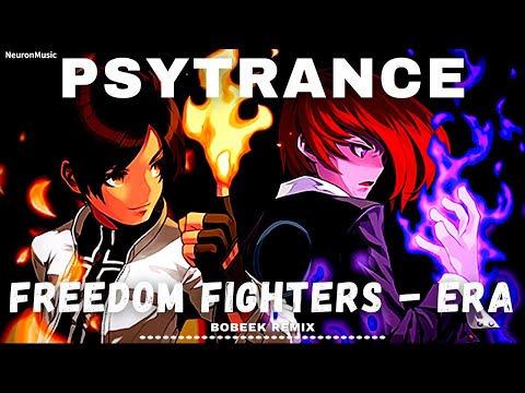 PSYTRANCE • Freedom Fighters - Era (Bobeek Remix)