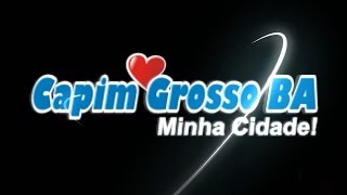 preview picture of video 'CAPIM GROSSO MINHA CIDADE'
