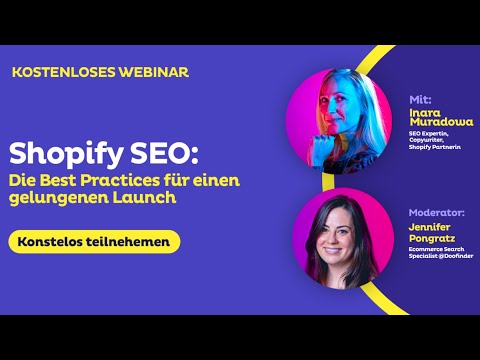 Shopify SEO: Die Best Practices für einen gelungenen Launch  - ⚠️ WEBINAR⚠️