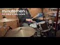 Minutemen - Mr. Robot's Holy Orders (Drum Cover)