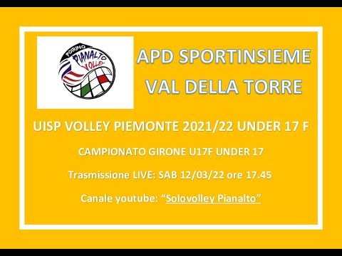 PIANALTO UNDER 17F  POIRINO - APD SPORTINSIEME VAL DELLA TORRE _  UISP  VOLLEY PIEMONTE  2021/22