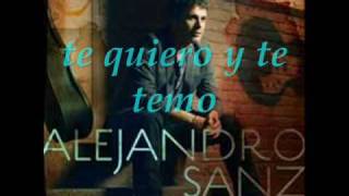 Alejandro Sanz - &quot;Te quiero y te temo&quot;