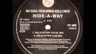 Nu Soul feat. Kelli Rich 'Hide-A-Way' (Helicopter Vocal Mix)