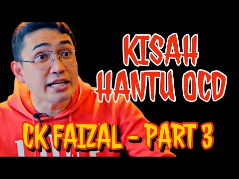 Kisah Seram Hantu OCD dan Pengalaman Cemas Dalam Flight - CK Faizal Part 3