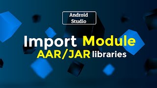 importing android studio aar library