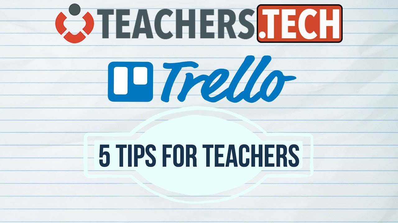 Trello - 5 Fantastic Tips for Teachers