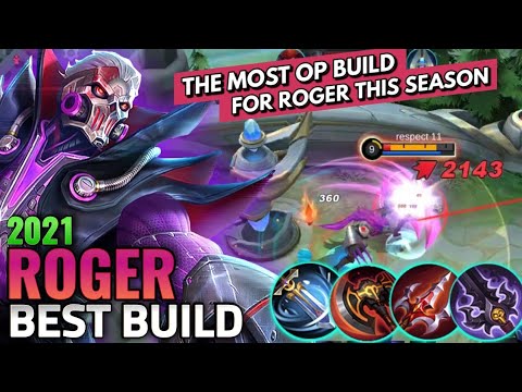 Roger Best Build 2021 | Top 1 Global Roger Build | Most OP Build For Roger This Season - MLBB