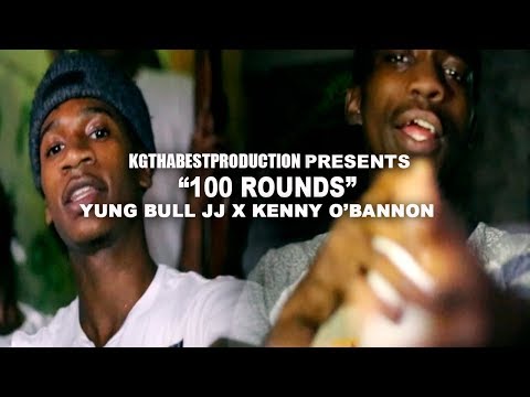 YungBull JJ x Kenny Obannon  - 100 Rounds (Official Video) Shot By @KGthaBest