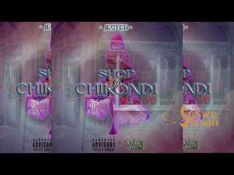 Jester Matama_-_ Shop Ya Chikondi