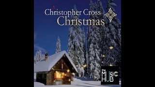 CHRISTOPHER CROSS ❉ Best Christmas