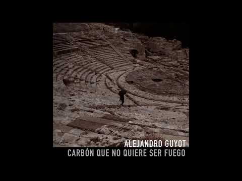 Carbón que no quiere ser fuego - Alejandro Guyot