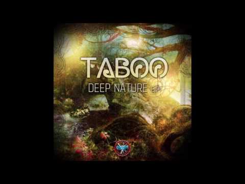 Taboo - Deep Nature [Full EP]
