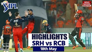 RCB vs SRH Full Match Highlights: RCB vs SRH Today Match Highlights | IPL Highlights