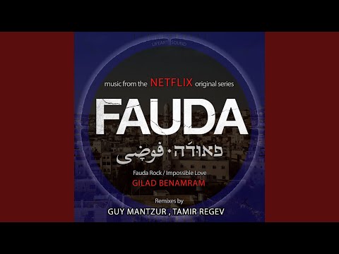 Fauda Rock (Guy Mantzur , Tamir Regev Remix)