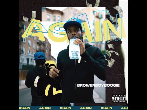BrowerBoyBoogie - Again Official Music Video