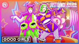 Just Dance 2026 Edition | Good Girls by Humphrey Dennis ft. Zanillya - Full Gameplay