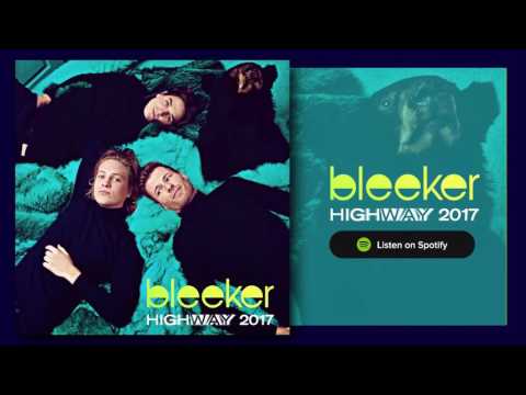 Bleeker - Highway 2017 (Official Audio)