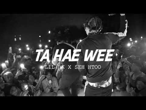 Lil Bk x Seh Htoo - Ta Hae Wee ( PROD- @MlerBeatz )
