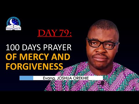 Day 79: 100 Days Prayer of Mercy and Forgiveness - April 20th 2022