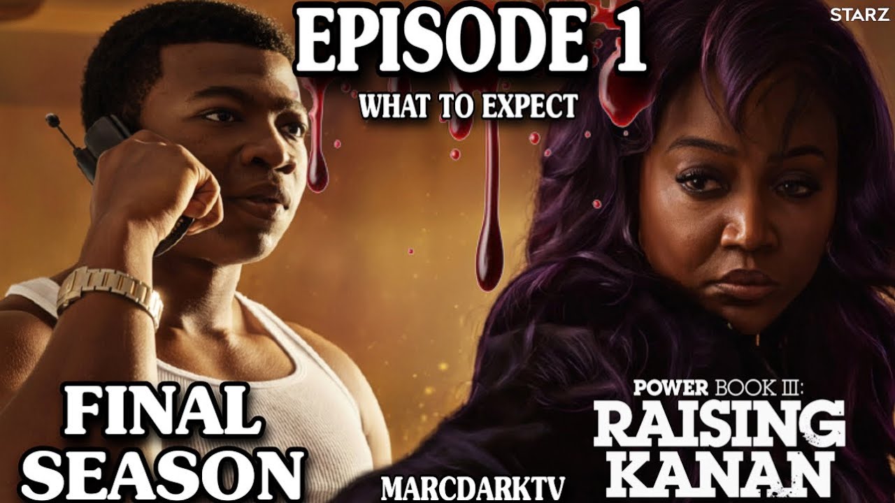 POWER BOOK III: RAISING KANAN SEASON 5 EPISODE 1 WHAT TO EXPECT!!!